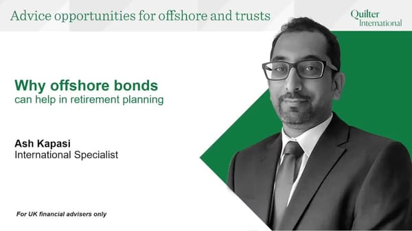 Why offshore bonds can help in retirement planning | Quilter International - Page 1